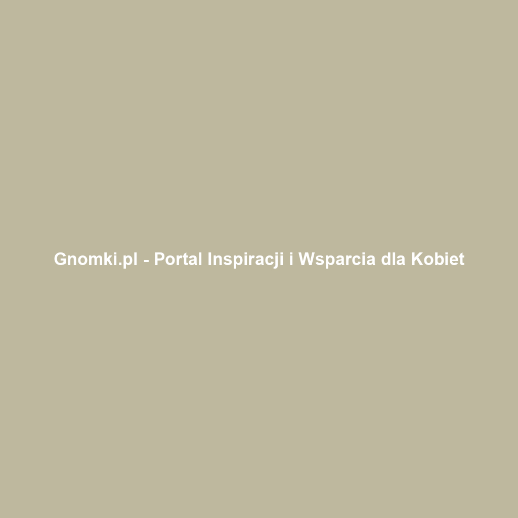 Gnomki.pl - Portal Inspiracji i Wsparcia dla Kobiet